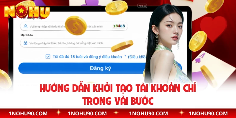 Hướng dẫn khởi tạo tài khoản chỉ trong vài bước