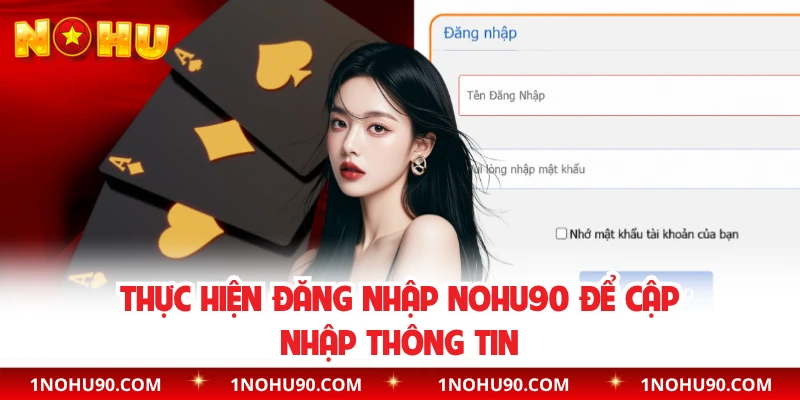 Thực hiện đăng nhập NOHU90 để cập nhập thông tin