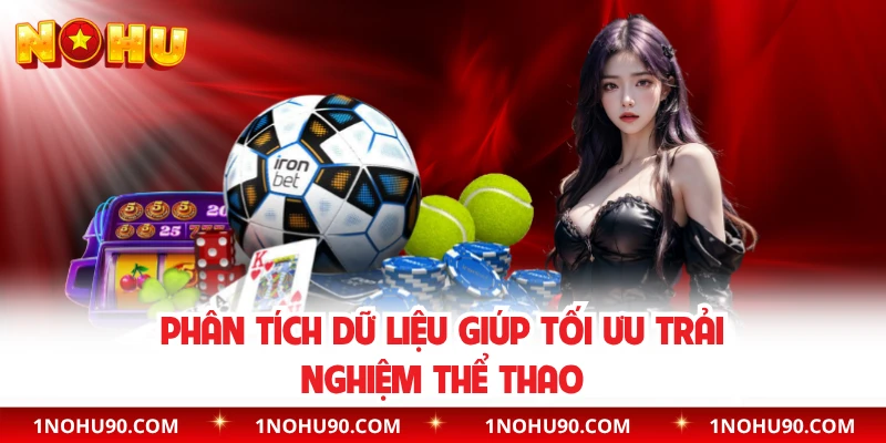 Phân tích dữ liệu giúp tối ưu trải nghiệm thể thao